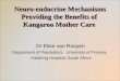 Neuro -endocrine Mechanisms Providing the Benefits of  Kangaroo  Mother Care