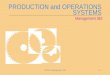 PRODUCTION and OPERATIONS SYSTEMS