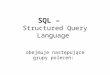 SQL â€“ Structured Query Language