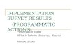 IMPLEMENTATION SURVEY RESULTS    -PROGRAMMATIC ACTIONS-