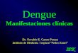 Dengue Manifestaciones clínicas