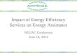 Impact of Energy Efficiency Services on Energy Assistance