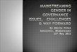 Mainstreaming Gender in Governance – Issues,   Challenges & Way Forward