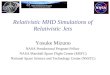 Relativistic MHD Simulations of Relativistic Jets