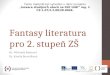Fantasy literatura pro 2. stupeň ZŠ