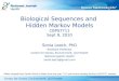 Biological Sequences and  Hidden Markov Models CBPS7711 Sept 9, 2010