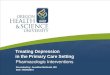 Treating Depression in the Primary Care Setting