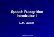 Speech Recognition Introduction I