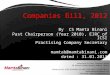 Companies Bill, 2012 By  CS Mamta Binani Past Chairperson (Year 2010), EIRC of ICSI
