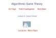 Algorithmic Game Theory Uri Feige      Robi Krauthgamer      Moni Naor Lecture 9: Social Choice