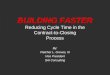 BUILDING FASTER Reducing Cycle Time in the Contract-to-Closing Process