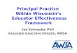 Principal Practice  Within Wisconsin’s  Educator Effectiveness Framework