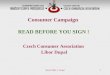 Consumer Campaign  READ BEFORE YOU SIGN !