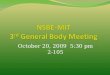 NSBE-MIT  3 rd  General Body Meeting