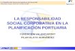 LA RESPONSABILIDAD SOCIAL CORPORATIVA EN LA PLANIFICACIÓN PORTUARIA