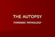 THE AUTOPSY