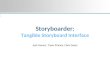 Storyboarder: Tangible Storyboard Interface