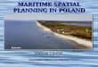 MARITIME SPATIAL PLANNING IN POLAND