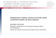 SUPERVISION OF PENSION SYSTEMS –   CURRENT TRENDS AND ISSUES.    INTERNATIONAL EXPERIENCE