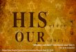 “HIS story - our story”  “Abraham & Isaac” part 5 Gen 22-25 & Selected