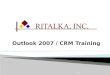 Outlook  2007 / CRM  Training
