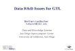 Data R&D Issues for GTL
