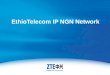 EthioTelecom  IP NGN Network