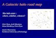 A Galactic halo road map