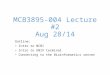 MCB3895-004 Lecture #2 Aug 28/14