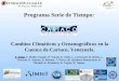 Programa Serie de Tiempo:  Cambios Climáticos y Oceanográficos en la Cuenca de Cariaco, Venezuela