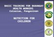 BASIC TRAINING FOR BARANGAY HEALTH WORKERS  Calasiao, Pangasinan