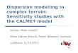 Dispersion modelling in complex terrain: Sensitivity studies with the CALMET model
