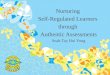 Nurturing  Self-Regulated Learners  through  Authentic Assessments Seah-Tay Hui Yong