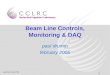 Beam Line Controls, Monitoring & DAQ