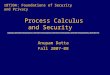 Process Calculus and Security