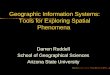 Geographic Information Systems: Tools for Exploring Spatial Phenomena