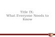 Title IX:  What Everyone Needs to Know