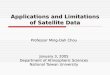 Applications and Limitations of Satellite Data