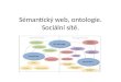 Sémantický web, ontologie. Sociální sítě