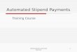 Automated Stipend Payments