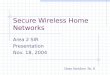 Secure Wireless Home Networks
