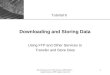 Downloading and Storing Data