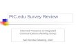 PIC Survey Review