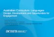 Australian Curriculum: Languages  Design, Development and Opportunities for Engagement