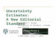 Uncertainty Estimates:  A New Editorial Standard
