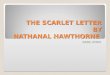 THE SCARLET LETTER BY NATHANAL HAWTHORNE