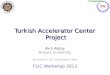 Turkish Accelerator Center  Project
