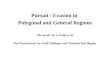 Pursuit / Evasion in  Polygonal and General Regions The Work: by LaValle et al