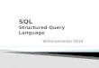SQL  Structured  Query  Language