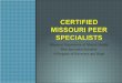 Certified Missouri Peer Specialists